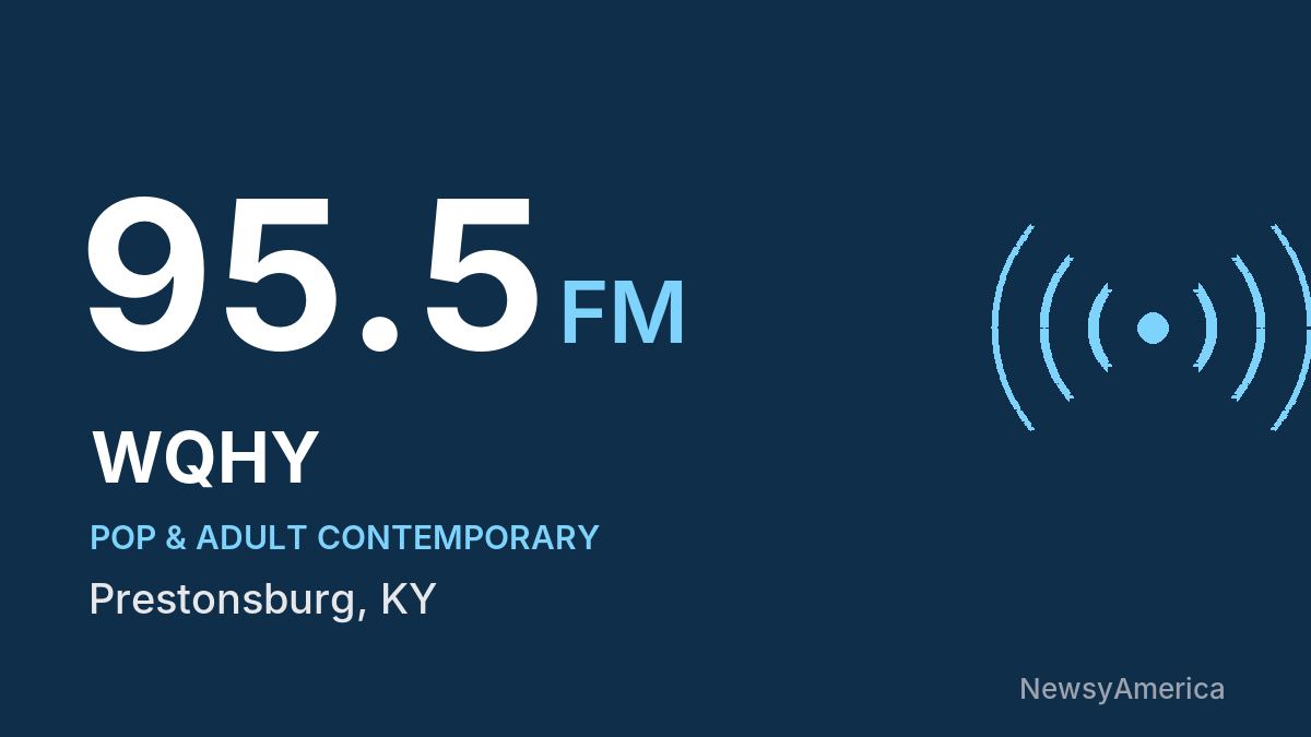 WQHY 95.5 FM – Prestonsburg