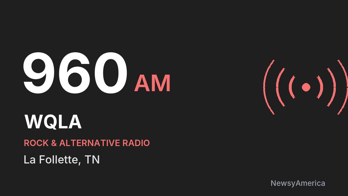 WQLA 960 AM – La Follette