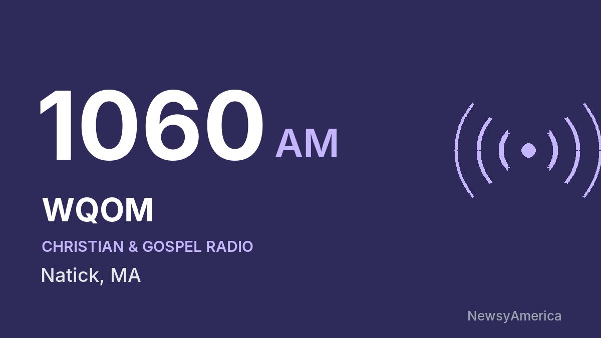 WQOM 1060 AM – Natick
