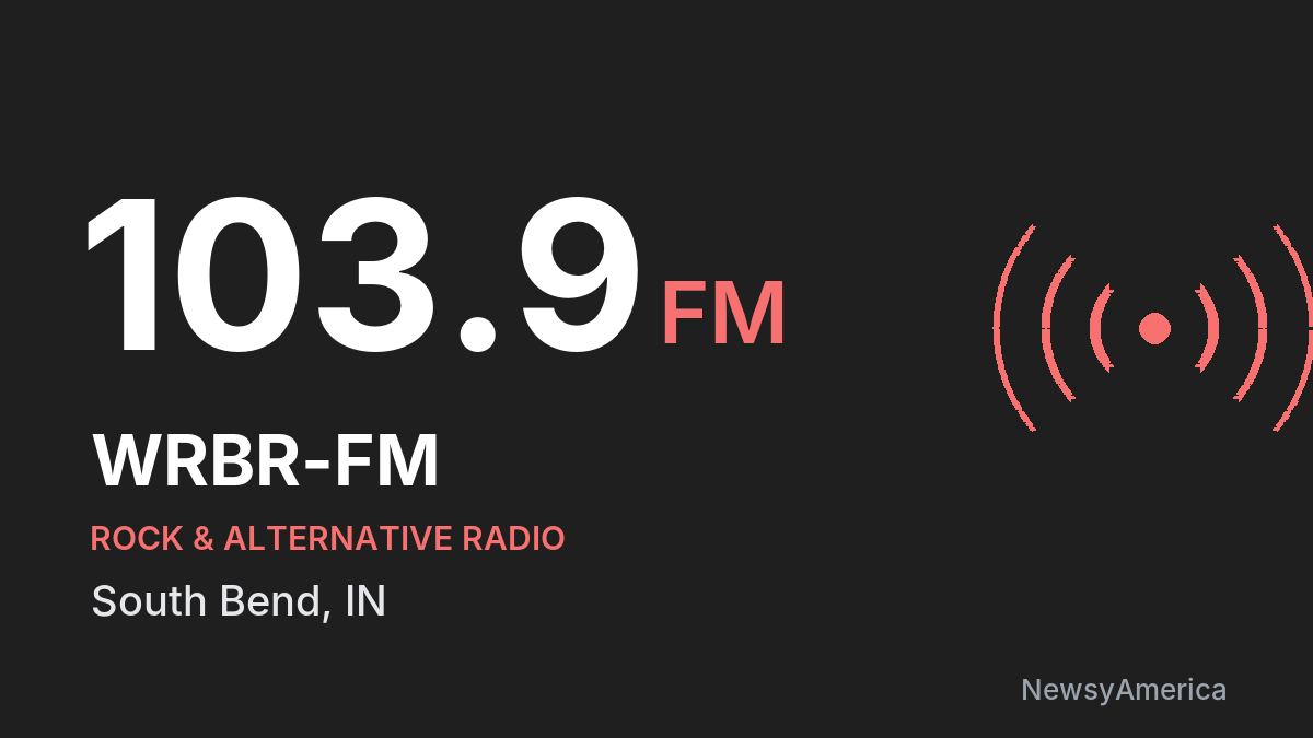 WRBR-FM 103.9 FM – South Bend