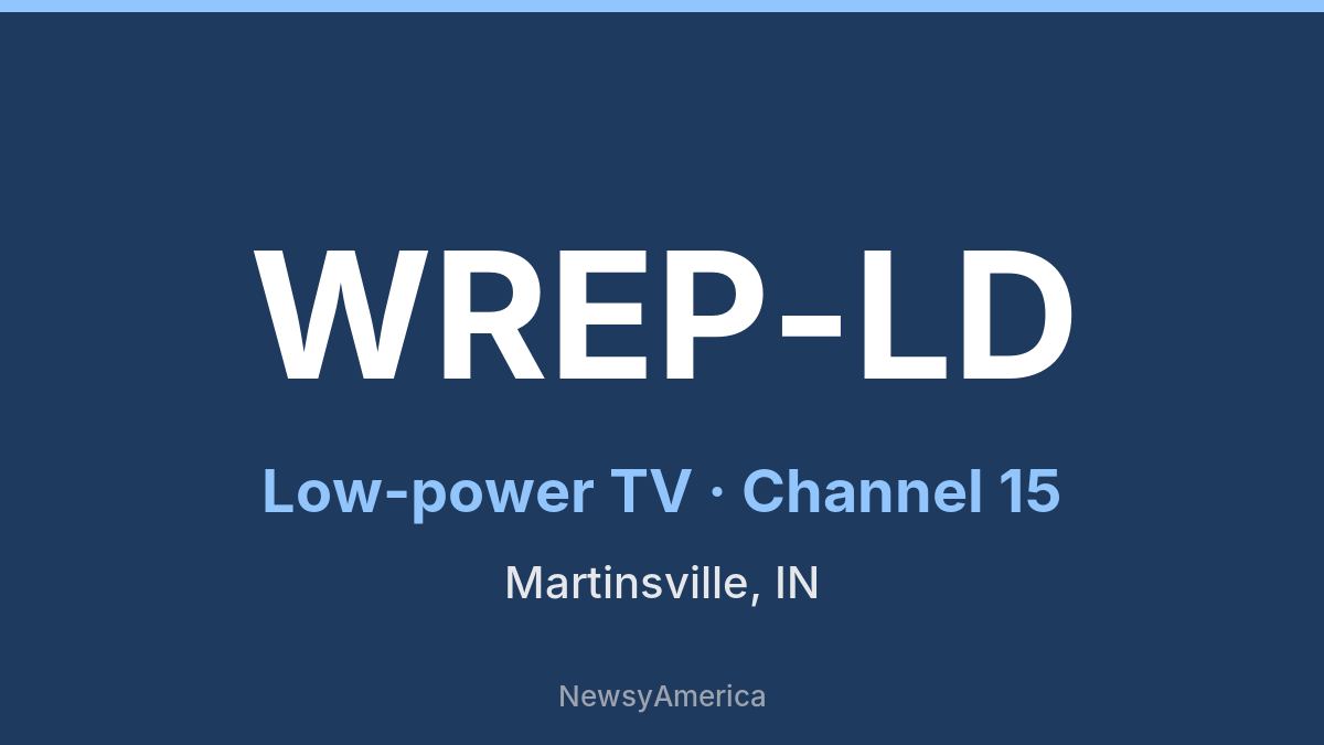 WREP-LD – Channel 15 Martinsville