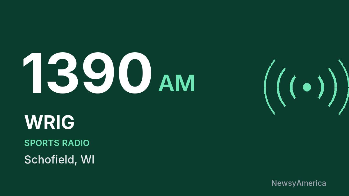 WRIG 1390 AM – Schofield
