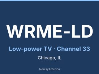 WRME-LD channel 33, Chicago, IL