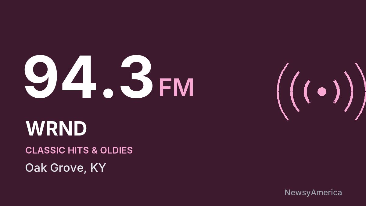 WRND 94.3 FM – Oak Grove
