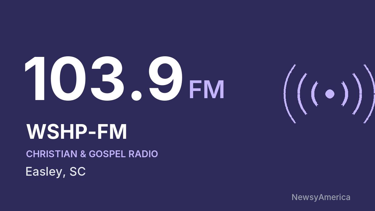 WSHP-FM 103.9 FM – Easley