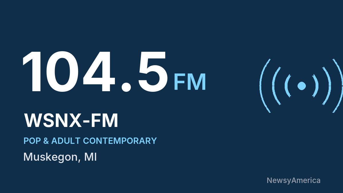 WSNX-FM 104.5 FM – Muskegon