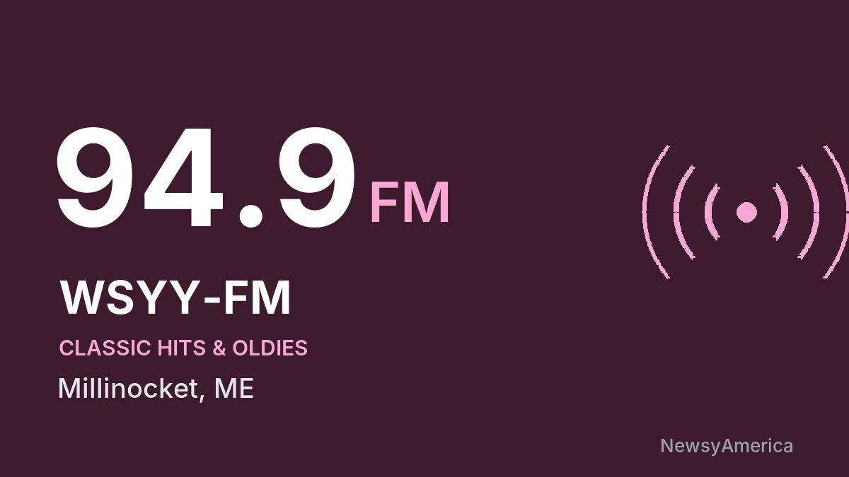 WSYY-FM 94.9 FM – Millinocket