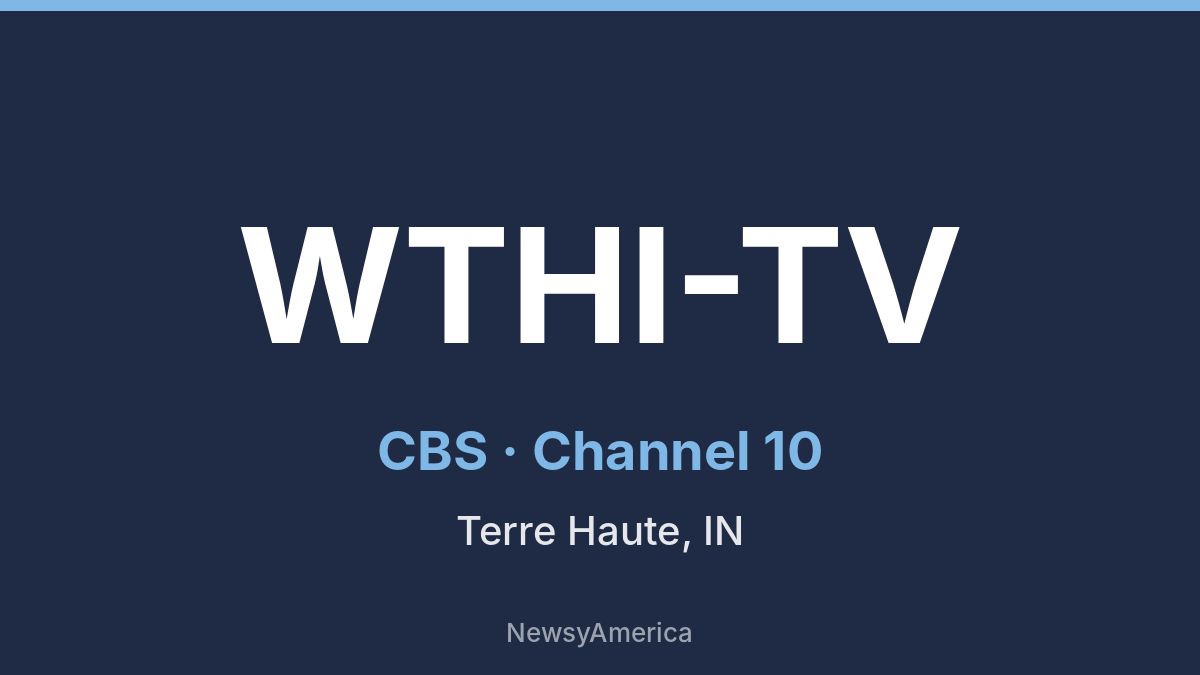 WTHI-TV – CBS 10 Terre Haute
