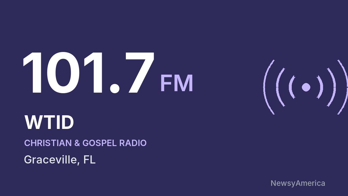 WTID 101.7 FM – Graceville