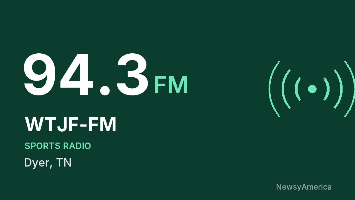 WTJF-FM 94.3 FM – Dyer