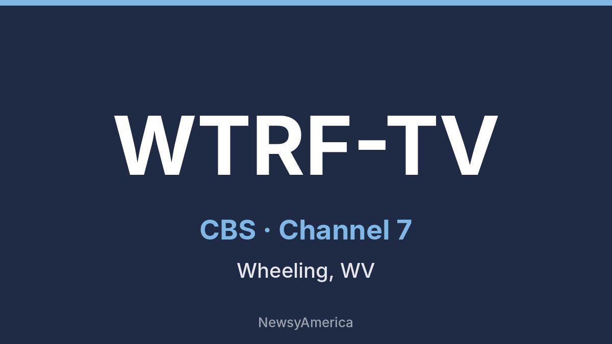 WTRF-TV – CBS 7 Wheeling