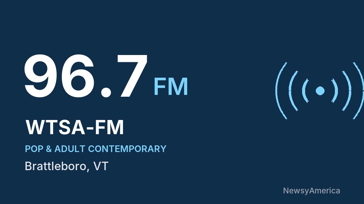 WTSA-FM 96.7 FM – Brattleboro