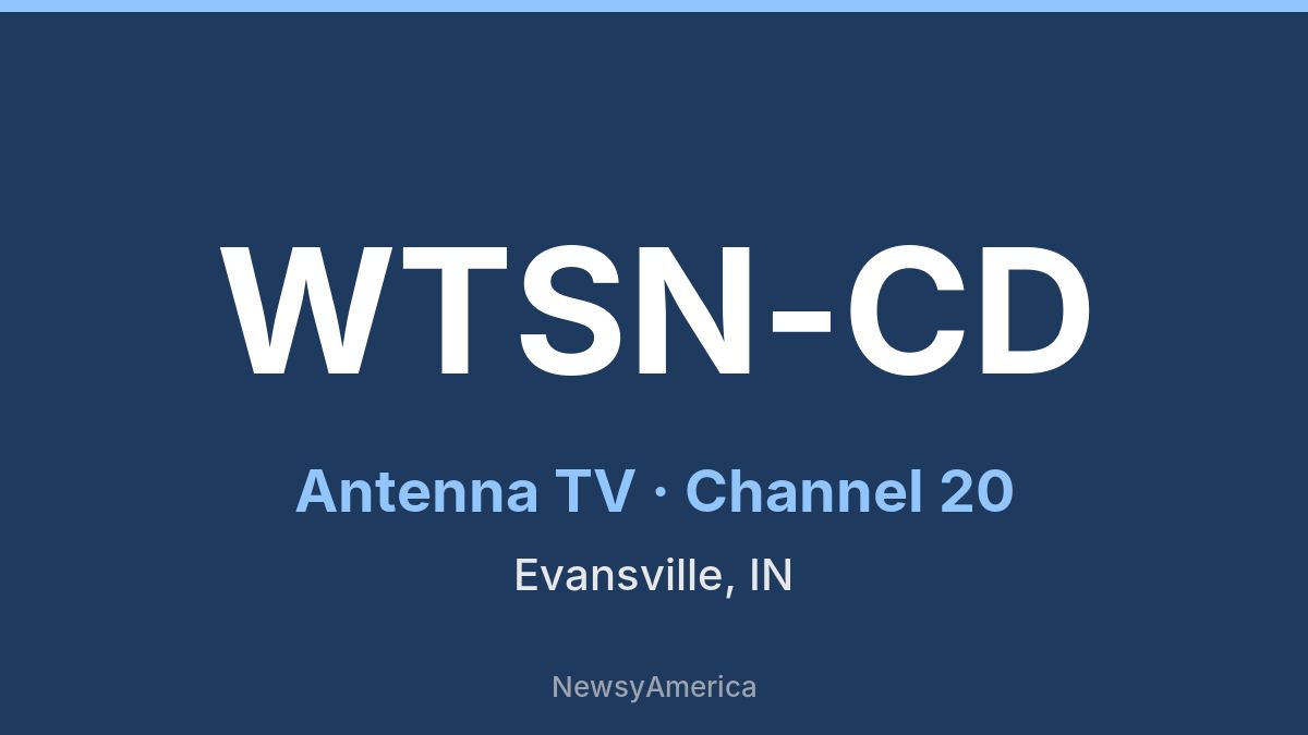 WTSN-CD – Antenna TV 20 Evansville