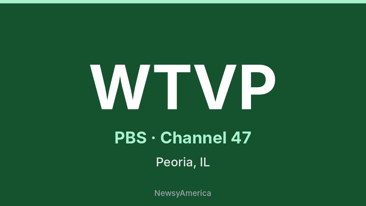 WTVP – PBS 47 Peoria