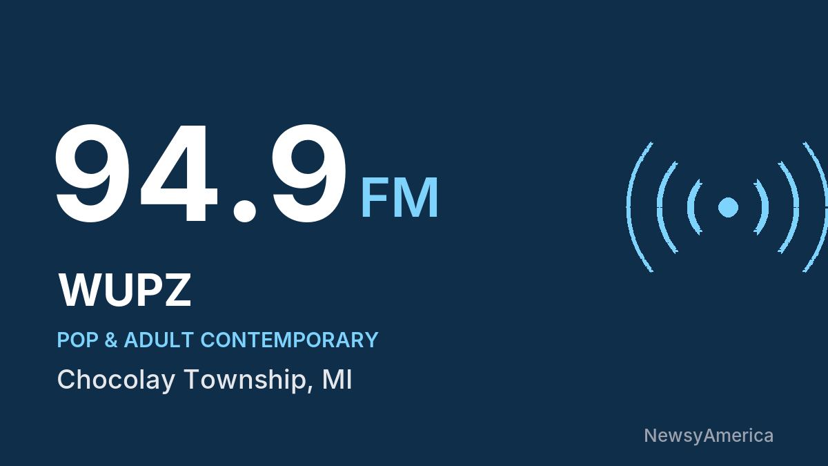 WUPZ 94.9 FM – Chocolay Township