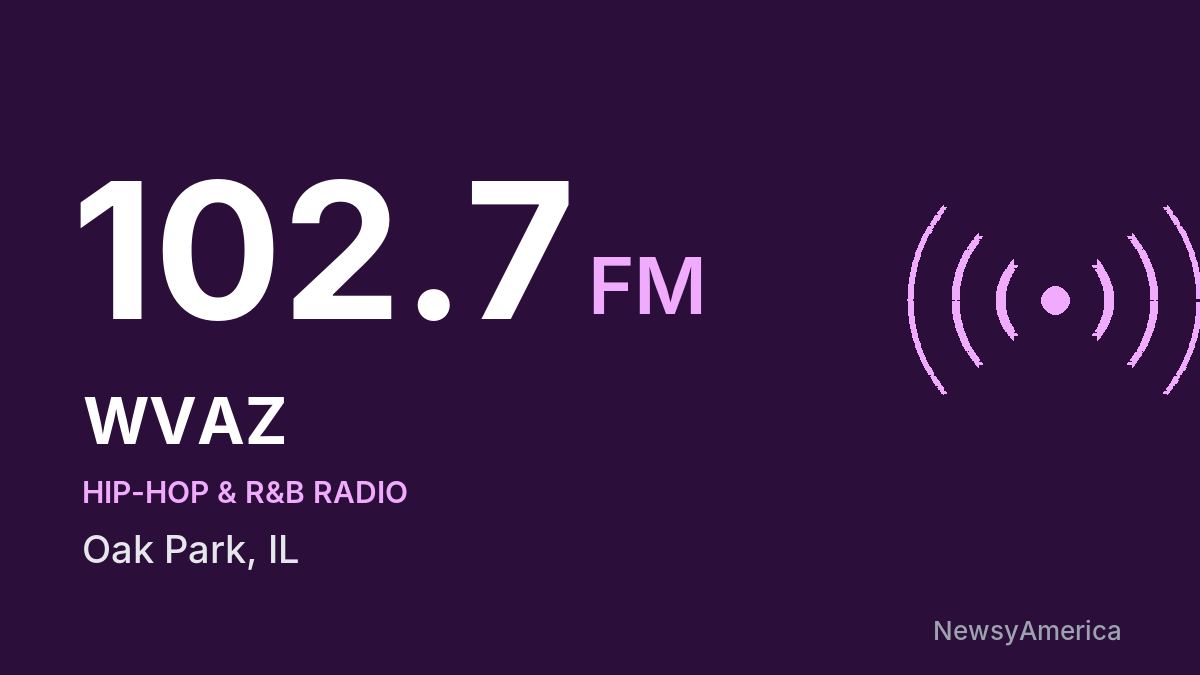 WVAZ 102.7 FM – Oak Park