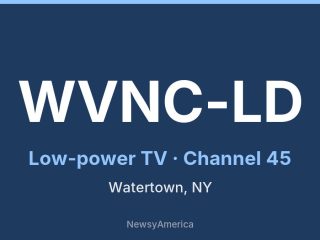 WVNC-LD channel 45, Watertown, NY
