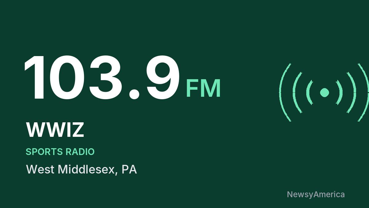 WWIZ 103.9 FM – West Middlesex