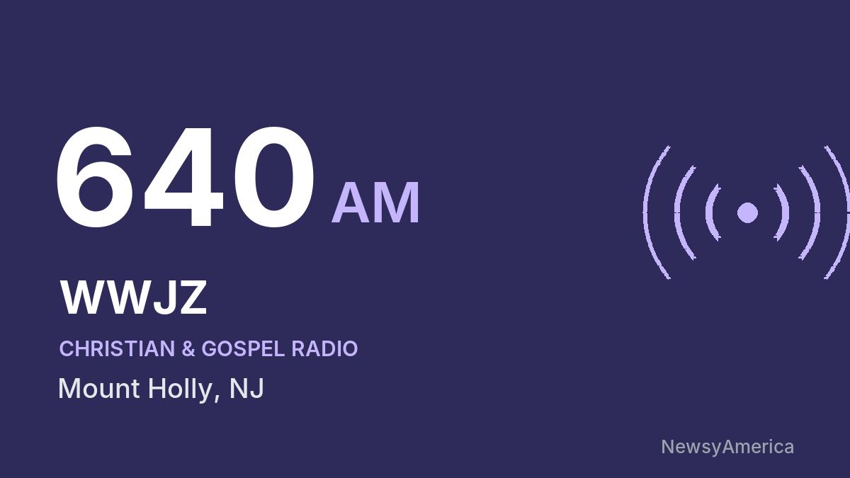 WWJZ 640 AM – Mount Holly