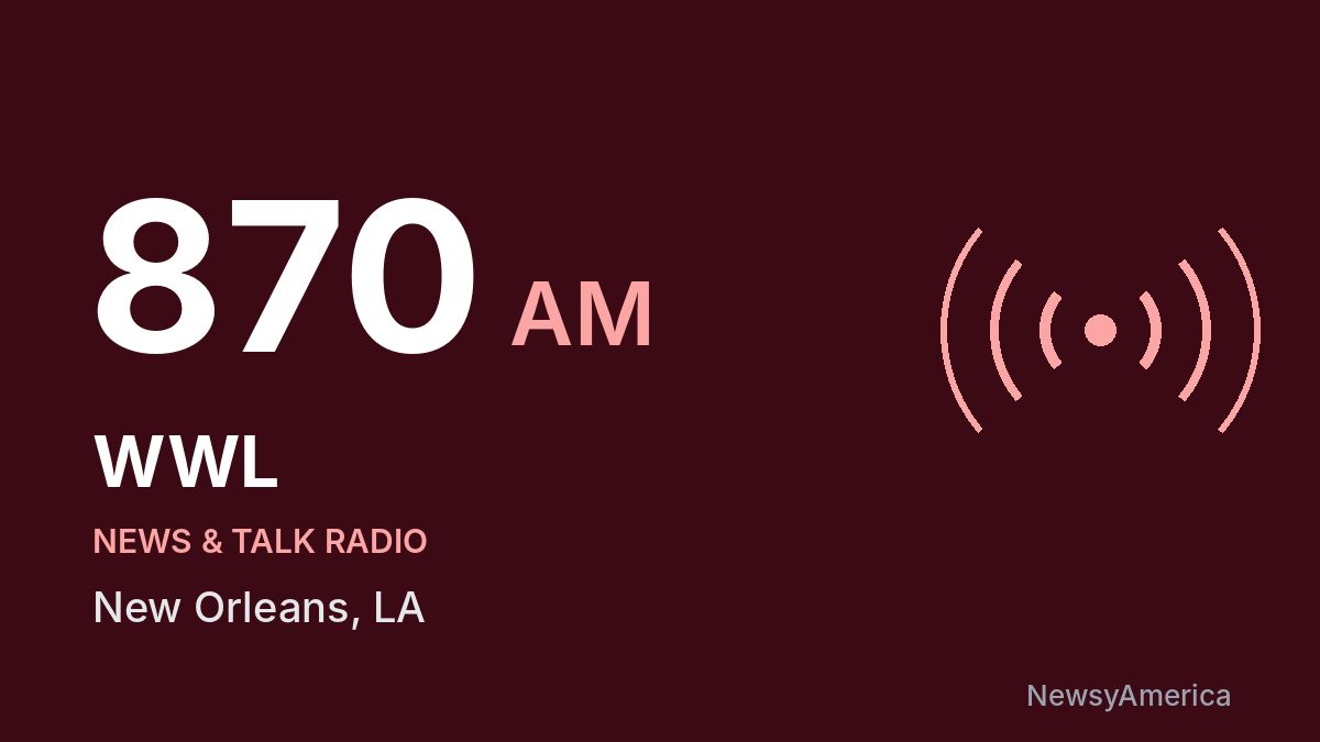 WWL 870 AM – New Orleans