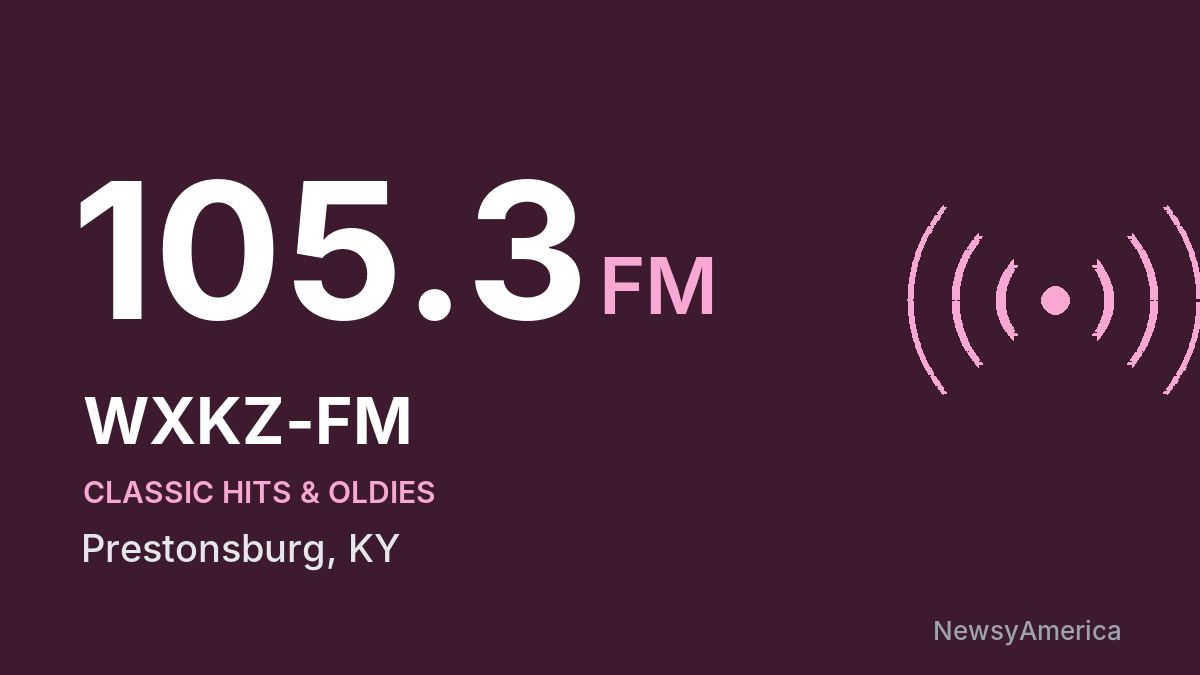 WXKZ-FM 105.3 FM – Prestonsburg