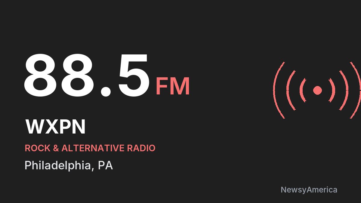 WXPN 88.5 FM – Philadelphia