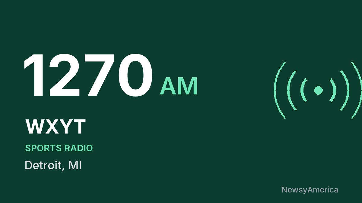 WXYT 1270 AM – Detroit