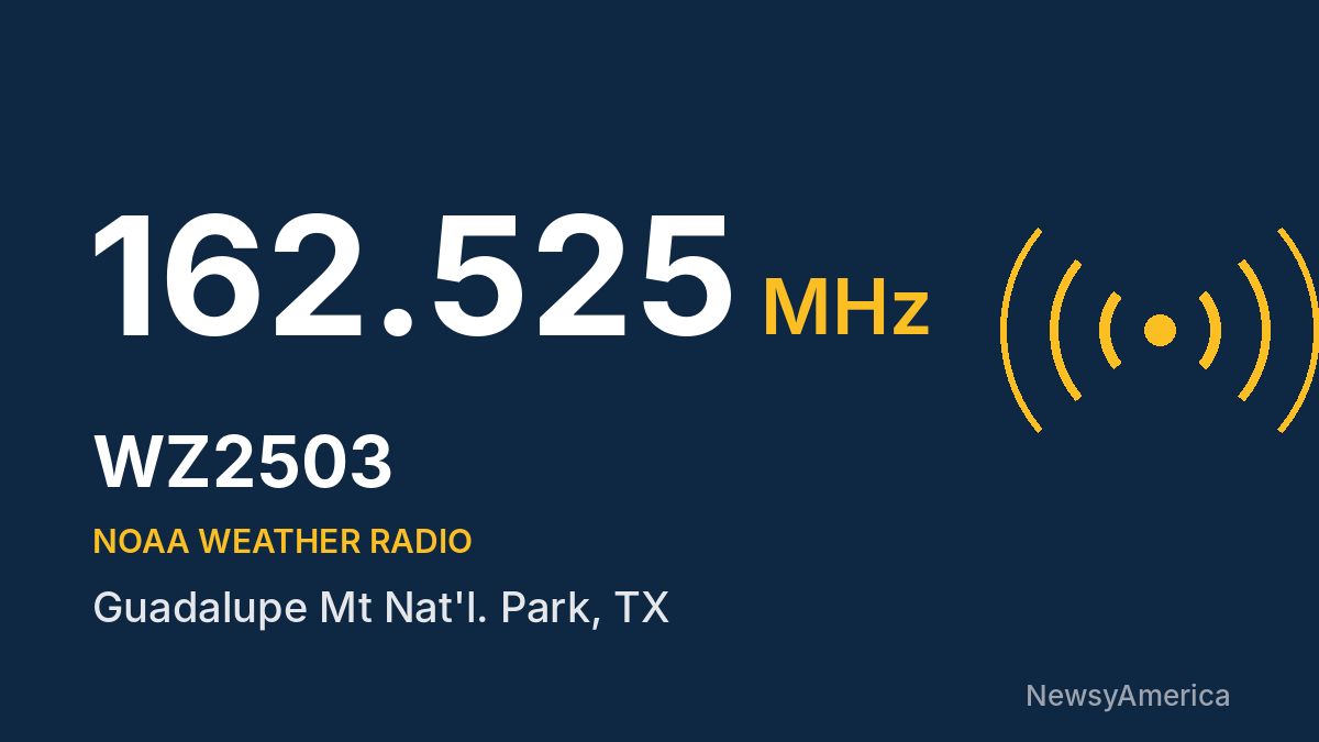 WZ2503 NOAA Weather Radio 162.525 MHz – Guadalupe Mt Nat’l. Park, TX
