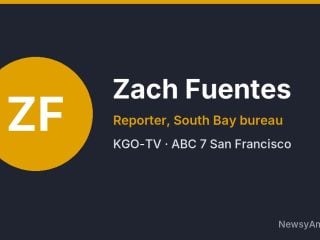 Zach Fuentes, Reporter, South Bay bureau, KGO-TV