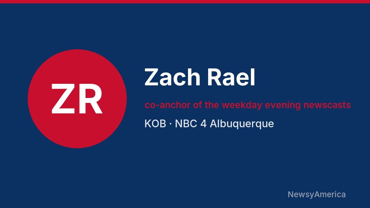 Zach Rael – KOB, Albuquerque